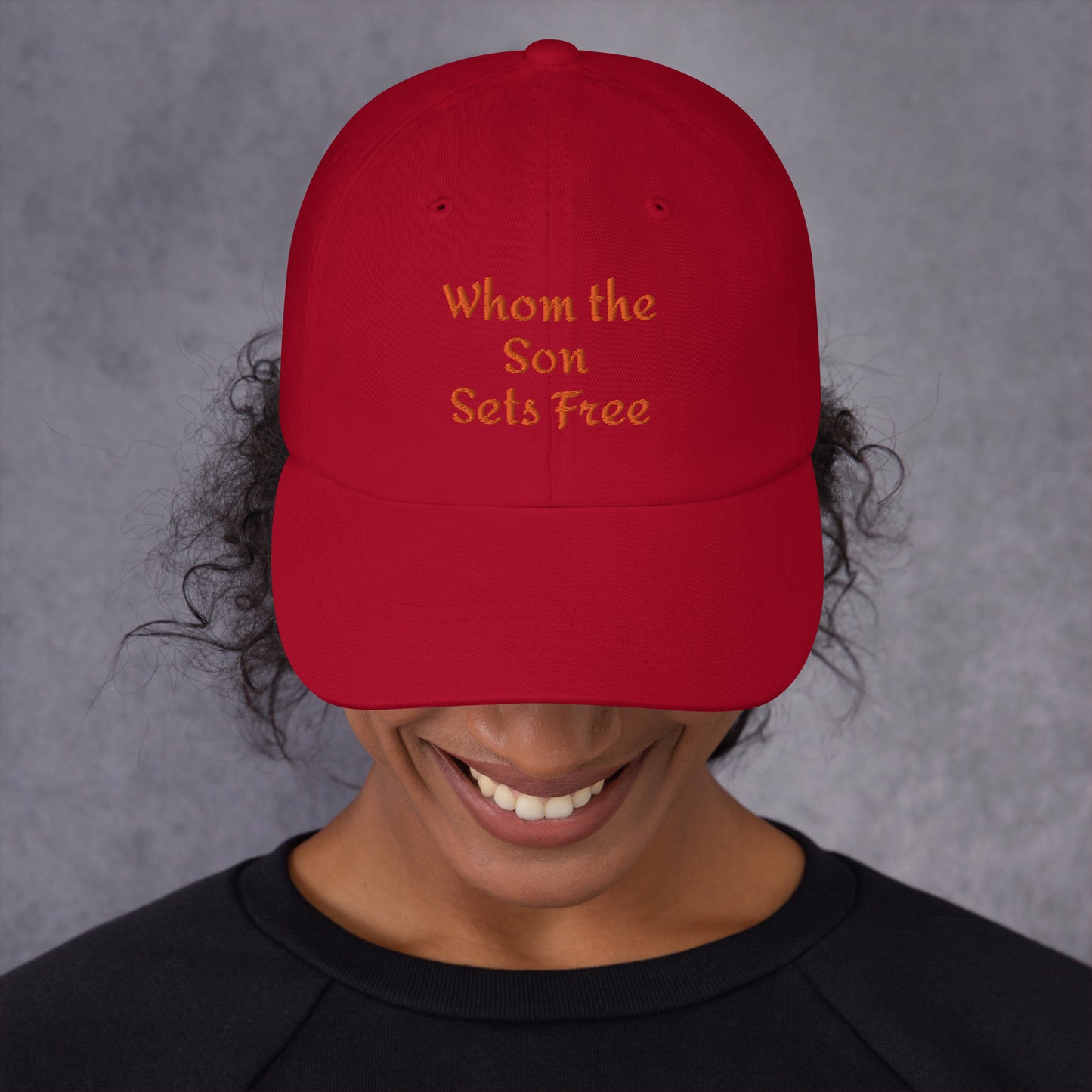 Whom The Son Sets Free Dad hat